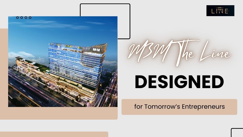 How M3M The Line is Designed for Tomorrow’s Entrepreneurs